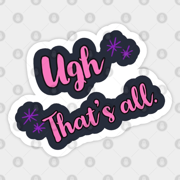 Ugh Sticker by EmoteYourself